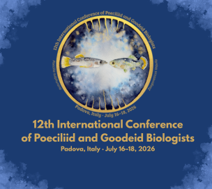 12th International Conferenceof Poeciliid and Goodeid Biologists